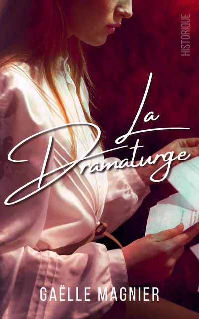 La Dramaturge - Gaëlle Magnier - Librinova