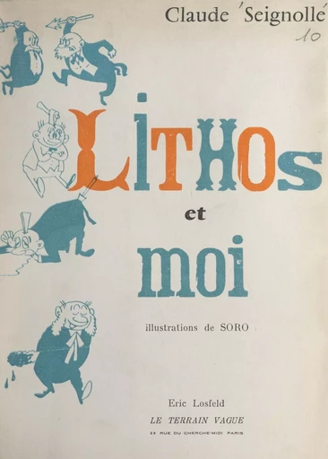 Lithos et moi - Claude Seignolle - FeniXX réédition numérique