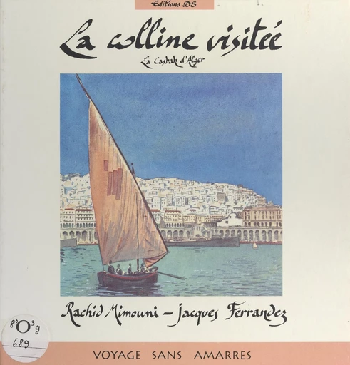 La colline visitée - Jacques Ferrandez, Rachid Mimouni - FeniXX réédition numérique