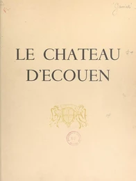 Le château d'Écouen