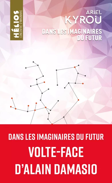 Dans les imaginaires du futur - Ariel Kyrou - Nouvelles Éditions Actu SF