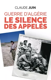 Guerre d'Algérie : Le silence des appelés