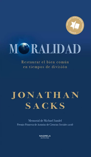 Moralidad - Jonathan Sacks - Nagrela Editores, S.L.