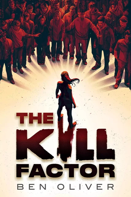 The Kill Factor - Ben Oliver - Scholastic Inc.