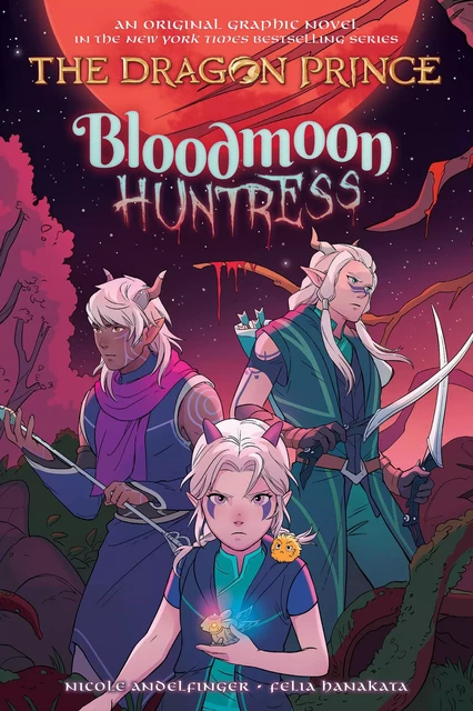 Bloodmoon Huntress: A Graphic Novel (The Dragon Prince Graphic Novel #2) - Nicole Andelfinger - Scholastic Inc.