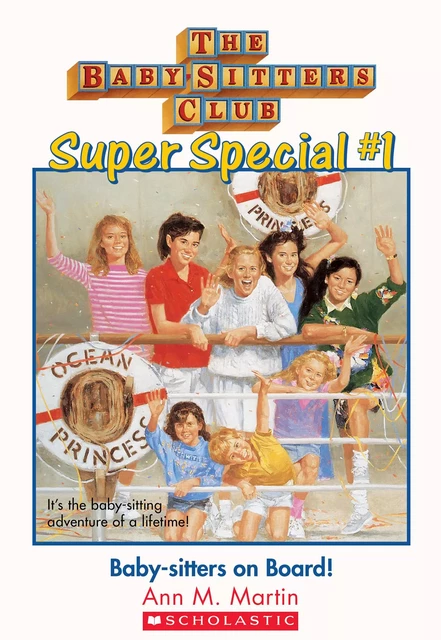 Baby-Sitters on Board! (The Baby-Sitters Club: Super Special #1) - Ann M. Martin - Scholastic Inc.