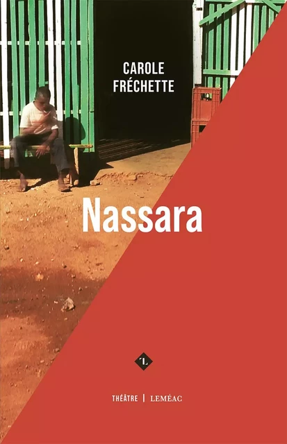 Nassara - Carole Fréchette - Leméac Éditeur