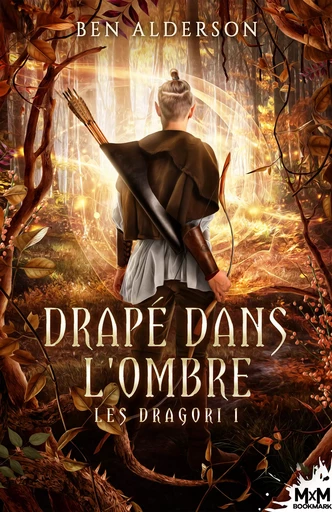 Drapé dans l'ombre - Ben Alderson - MxM Bookmark