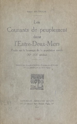 Les courants de peuplement dans l'Entre-Deux-Mers - Robert Boutruche - FeniXX réédition numérique