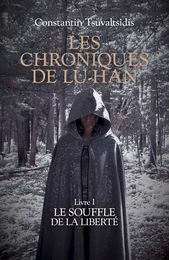 Les chroniques de Lu-han - Livre I