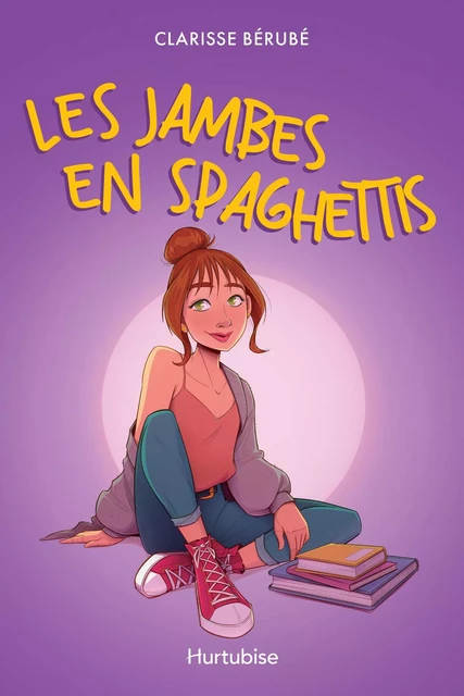 Les jambes en spaghettis - Clarisse Bérubé - Éditions Hurtubise