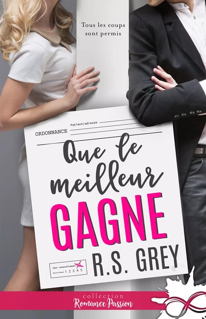 Que le meilleur gagne - R.S. Grey - Collection Infinity