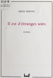 Il est d'étranges soirs