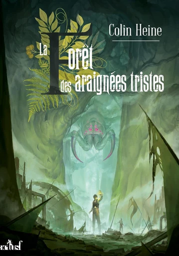 La Forêt des araignées tristes - Colin Heine - Nouvelles Éditions Actu SF