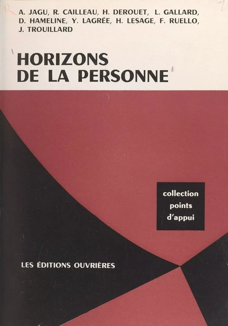 Horizons de la personne - R. Cailleau, H. Derouet - FeniXX réédition numérique