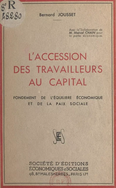 L'accession des travailleurs au capital - Marcel Chain, Bernard Jousset - FeniXX réédition numérique