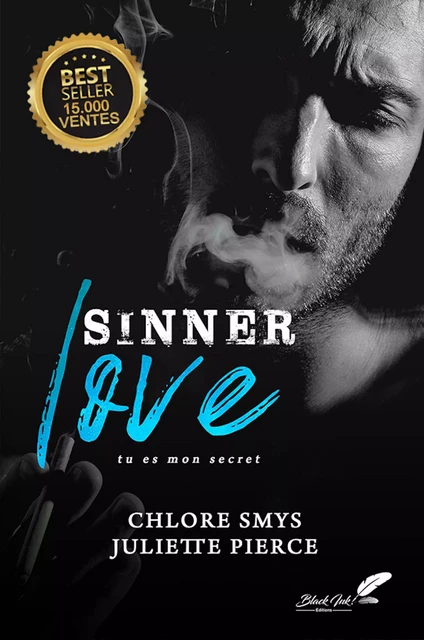 Sinner love - Chlore Smys, Juliette Pierce - Black Ink Editions