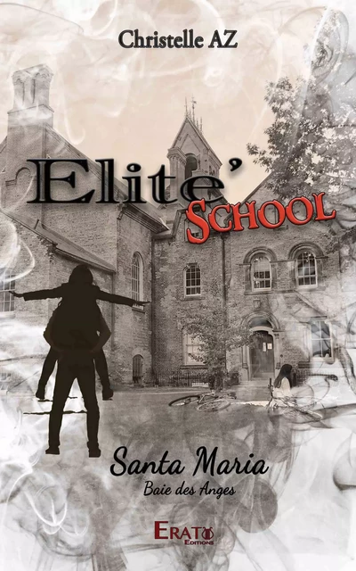 Elite'School - Christelle Az - Erato Editions