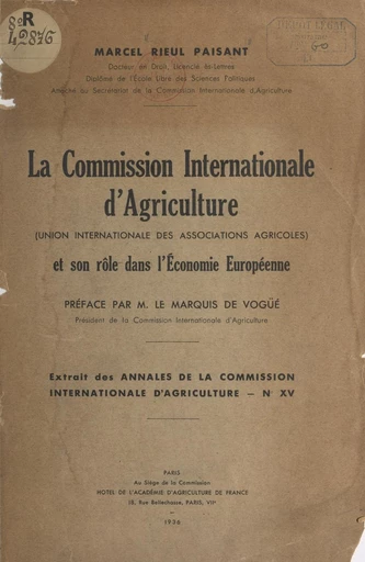 La Commission internationale d'agriculture (Union internationale des associations agricoles) - Marcel Rieul Paisant - FeniXX réédition numérique