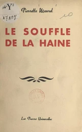 Le souffle de la haine