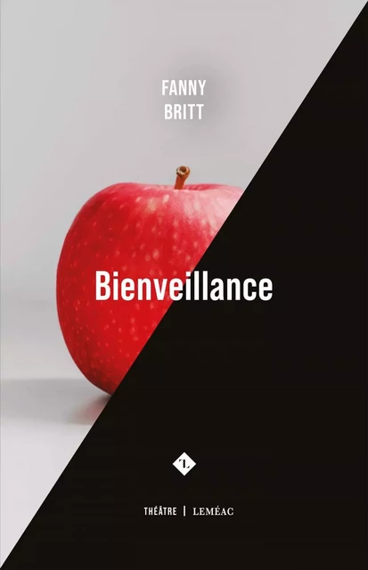 Bienveillance - Fanny Britt - Leméac Éditeur