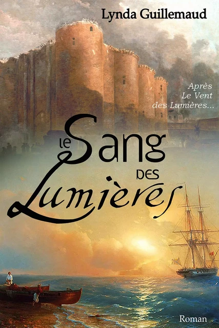 Le Sang des Lumières - Lynda Guillemaud - Librinova