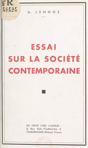 Essai sur la société contemporaine - A. Lennoz - FeniXX réédition numérique