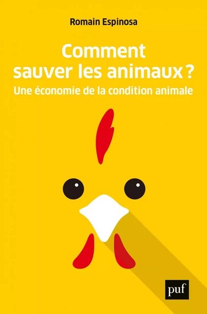 Comment sauver les animaux ? - Romain Espinosa - Humensis