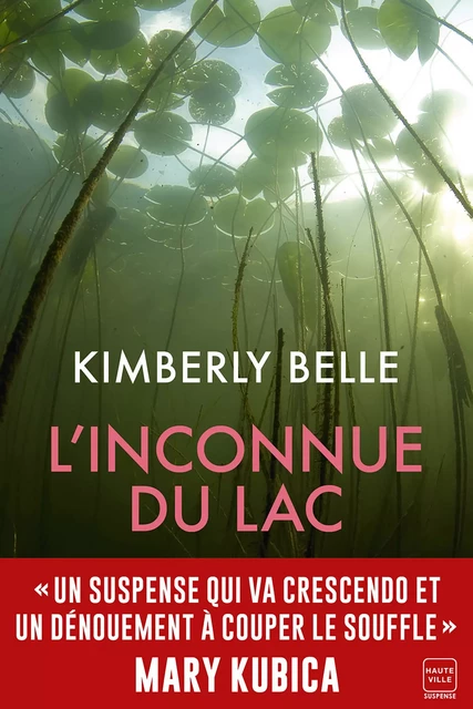 L'Inconnue du lac - Kimberly Belle - Hauteville