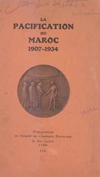 La pacification du Maroc