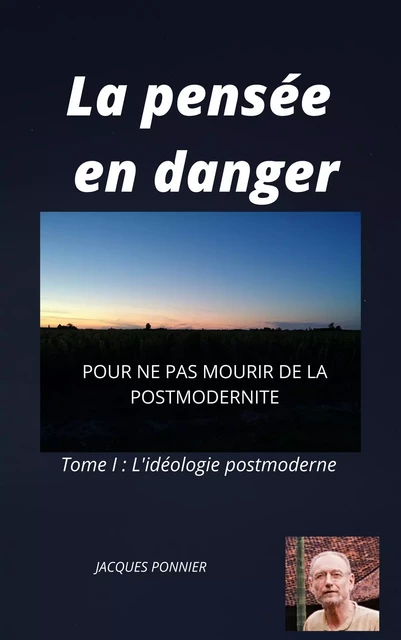 La Pensée en danger - Jacques Ponnier - Librinova