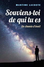 Souviens-toi de qui tu es