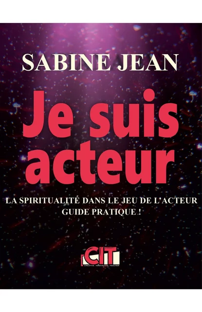 Je suis acteur - Sabine Jean - Librinova