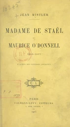 Madame de Staël et Maurice O'Donnell