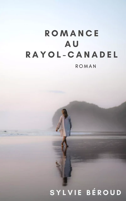 Romance au Rayol-Canadel - Sylvie BÉROUD - Librinova