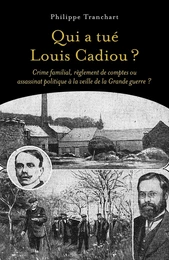 Qui a tué Louis Cadiou ?