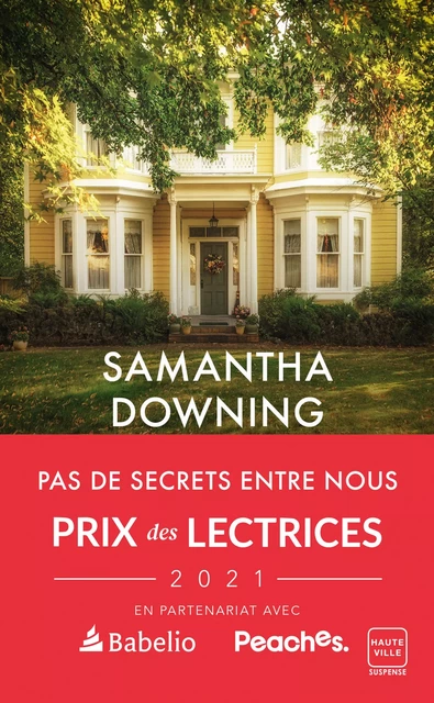 Pas de secrets entre nous - Samantha Downing - Hauteville