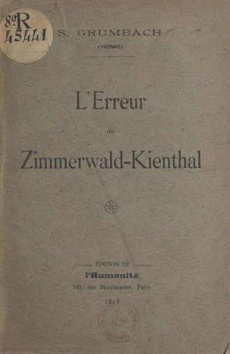 L'erreur de Zimmerwald-Kienthal - S. Grumbach - FeniXX réédition numérique