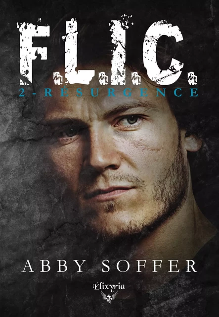 F.L.I.C. - Abby Soffer - Editions Elixyria