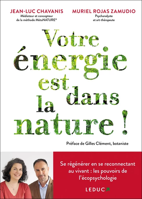 Votre énergie est dans la nature ! - Jean-Luc Chavanis, Muriel Rojas Zamudio - Éditions Leduc