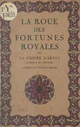 La roue des fortunes royales