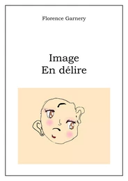 Image en délire