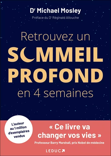 Retrouvez un sommeil profond en 4 semaines - Michael Mosley - Éditions Leduc