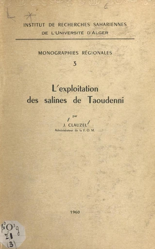 L'exploitation des salines de Taoudenni - Jean Clauzel - FeniXX réédition numérique