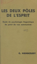 Les deux pôles de l'esprit