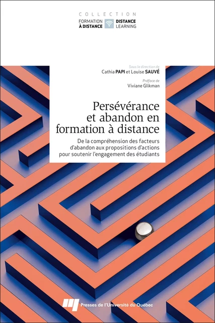 Persévérance et abandon en formation à distance - Louise Sauvé - Presses de l'Université du Québec