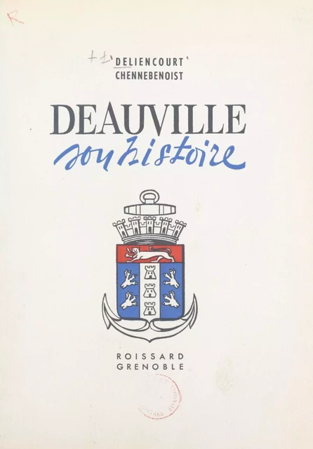 Deauville - Jean Chennebenoist, Roger Deliencourt - FeniXX réédition numérique