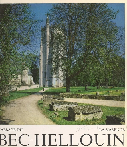 L'abbaye du Bec-Hellouin - Jean de La Varende - FeniXX réédition numérique