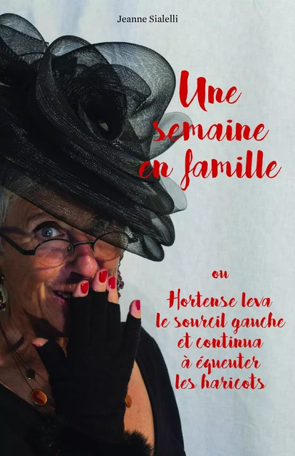 Une semaine en famille - Jeanne Sialelli - Librinova