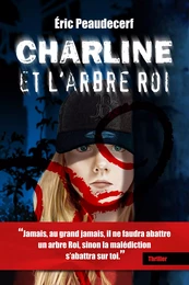 Charline et l’arbre Roi